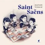 Quatuor Tchalik - Saint-Saëns (24/88 FLAC)