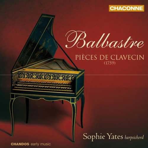 Sophie Yates: Balbastre - Pièces de Clavecin 1759 (FLAC)