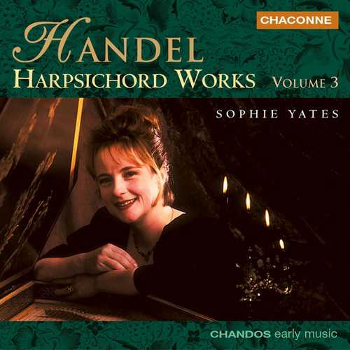 Sophie Yates: Handel - Harpsichord Works vol.3 (FLAC)