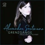 Alexandra Sostmann: Grenzgänge - Frescobaldi To Pärt (24/48 FLAC)