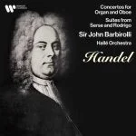 Barbirolli: Handel - Concertos for Oboe and Organ, Suites from Serse and Rodrigo (24/192 FLAC)