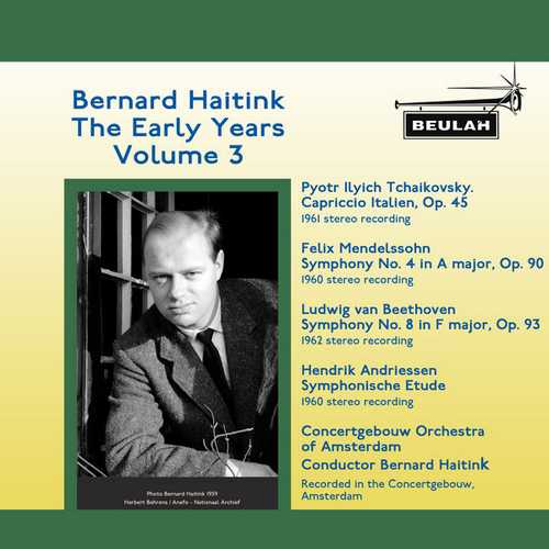 Bernard Haitink - The Early Years vol.3 (FLAC)