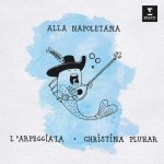 L'Arpeggiata, Christina Pluhar - Alla Napoletana (24/96 FLAC)