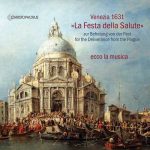 Ecco la Musica: Venezia 1631 "La Festa della Salute" (FLAC)