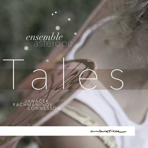 Ensemble Astérope - Tales (24/96 FLAC)