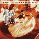 Famous Vienna Waltzes - Vienna Blood (FLAC)