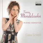 Gaia Sokoli: Fanny Mendelssohn - Piano Sonatas (24/96 FLAC)