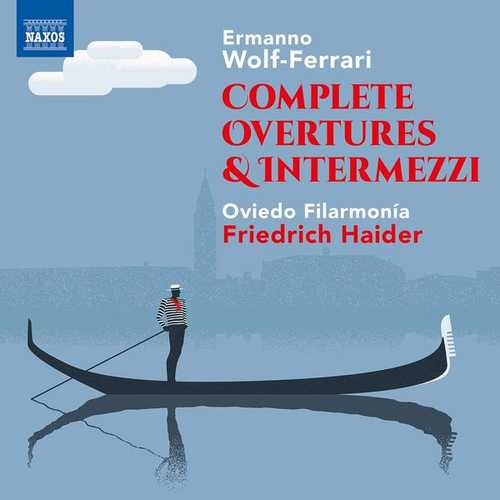 Haider: Wolf-Ferrari - Complete Overtures & Intermezzi (24/44 FLAC)