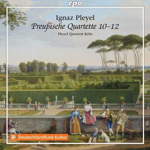 Pleyel Quartett Köln: Pleyel - Prussian Quartets 10-12 (FLAC)