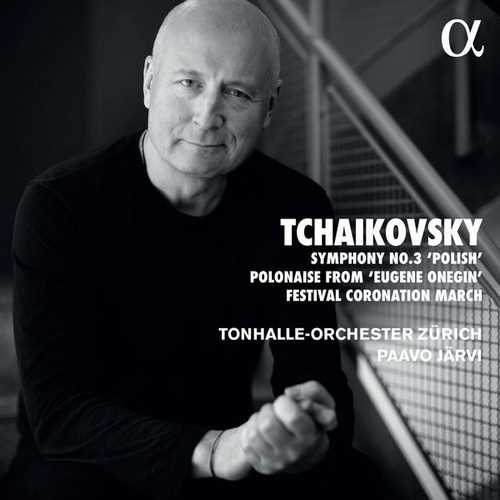 Järvi: Tchaikovsky - Symphony no.3, Polonaise from "Eugene Onegin", Festival Coronation March (24/96 FLAC)