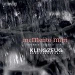 Klingzeug Barockensemble: MeMento Mori. Remember you must die (24/96 FLAC)