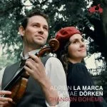 Adrien La Marca, Danae Dörken - Chanson Bohème (24/96 FLAC)