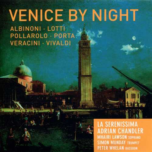 La Serenissima: Venice by Night (FLAC)
