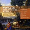 La Serenissima: Vivaldi - Gods, Emperors & Angels (FLAC)