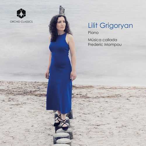 Lilit Grigoryan: Mompou - Música Callada (24/96 FLAC)