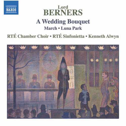 Lord Berners - A Wedding Bouquet, March & Luna Park (FLAC)