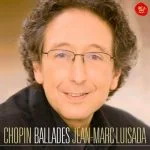 Luisada: Chopin - Ballades (FLAC)