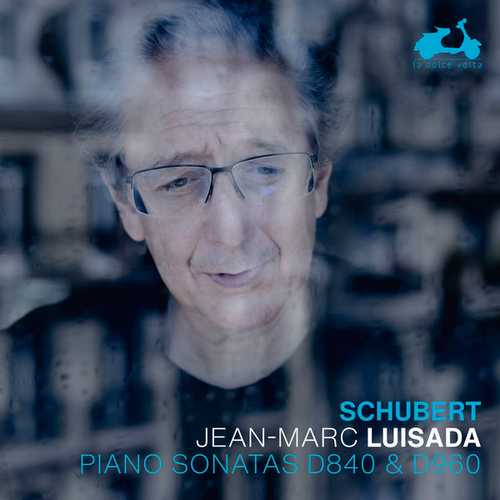 Luisada: Schubert - Piano Sonatas D840 & D960 (24/88 FLAC)