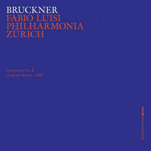 Luisi: Bruckner - Symphony no.8 Original Version 1887 (24/96 FLAC)