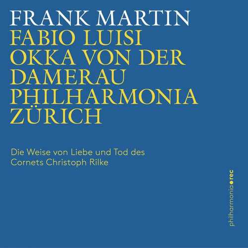 Damerau, Luisi: Martin: Die Weise von Liebe und Tod des Cornets Christoph Rilke (24/96 FLAC)