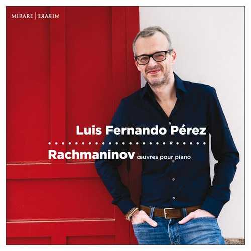 Pérez: Rachmaninov - Œuvres pour Piano (24/96 FLAC)