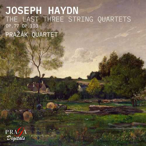 Pražák Quartet: Haydn - The Last Three String Quartets (24/96 FLAC)