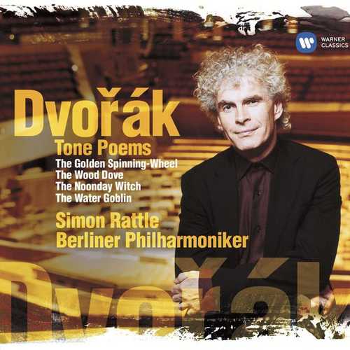 Rattle: Dvorák - Tone Poems (24/44 FLAC)