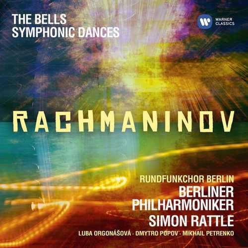 Rattle: Rachmaninov - The Bells, Symphonic Dances (24/44 FLAC)