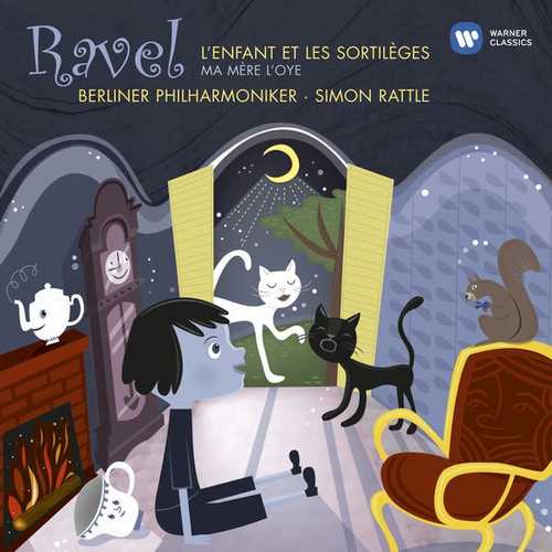 Rattle: Ravel - L'Enfant et les sortileges & Ma Mère l'Oye (24/44 FLAC)