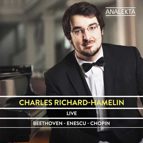 Charles Richard-Hamelin plays Beethoven, Enescu, Chopin (24/192 FLAC)