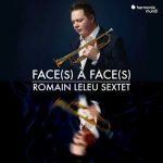 Romain Leleu Sextet - Face(s) à Face(s) (24/96 FLAC)
