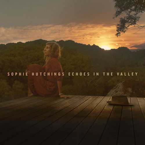 Sophie Hutchings - Echoes In The Valley (24/96 FLAC)