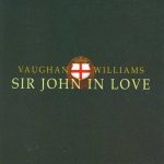 Vaughan Williams: Sir John in Love (FLAC)