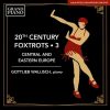 20th Century Foxtrots vol.3: Central & Eastern Europe (24/48 FLAC)