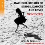 Alessandrini: Monteverdi - Daylight. Stories of Songs, Dances and Loves (24/96 FLAC)