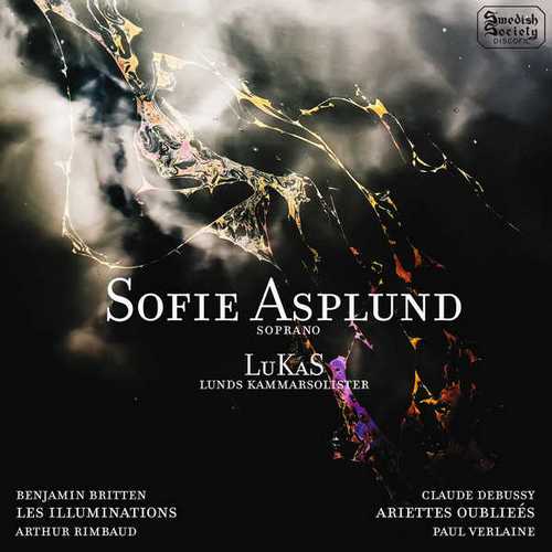 Asplund: Britten - Les Illuminations; Debussy - Ariettes Oubliées (24/96 FLAC)