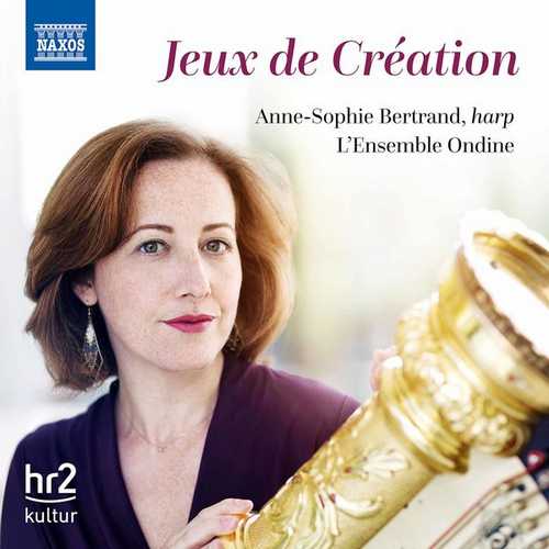 Anne-Sophie Bertrand - Jeux de Création (FLAC)
