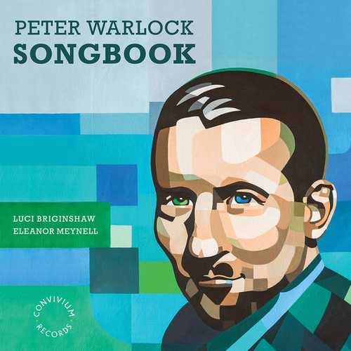 Briginshaw, Meynell: Peter Warlock - Songbook (24/96 FLAC)