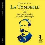 Palazzetto Bru Zane. Portraits vol.5 - Fernand de La Tombelle (24/96 FLAC)