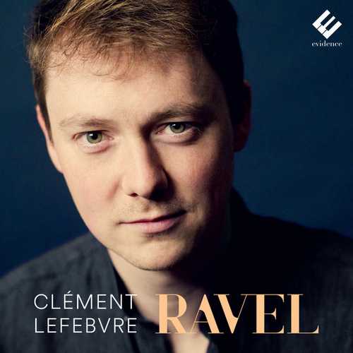 Clément Lefebvre - Ravel (24/48 FLAC)