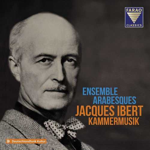 Ensemble Arabesques: Jacques Ibert Kammermusik (24/96 FLAC)