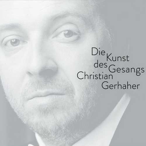 Christian Gerhaher - The Art of Song (FLAC)