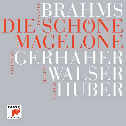 Gerhaher, Walser, Huber: Brahms - Die Schöne Magelone (24/44 FLAC)