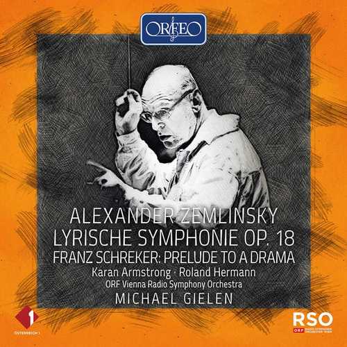 Gielen: Zemlinsky - Lyrische Symphonie; Schreker - Prelude to a Drama (24/48 FLAC)