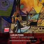 Gil Rose: Lukas Foss - Complete Symphonies (FLAC)