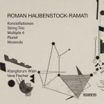 Haubenstock-Ramati - Konstellationen, String Trio, Multiple 4, Pluriel, Morendo (FLAC)
