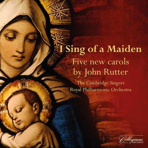 I Sing of a Maiden: 5 New Carols by John Rutter (24/96 FLAC)