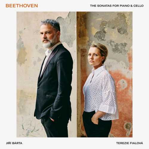 Jiří Bárta, Terezie Fialová: Beethoven - The Sonatas for Piano and Cello (FLAC)