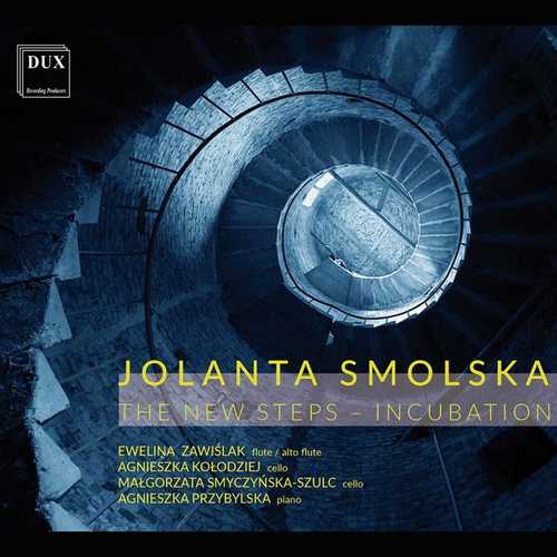 Jolanta Smolska: The New Steps - Incubation (FLAC)