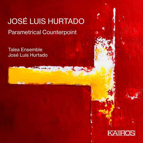 José Luis Hurtado - Parametrical Counterpoint (24/48 FLAC)